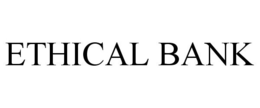 ETHICAL BANK trademark