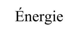 ÉNERGIE trademark