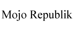 MOJO REPUBLIK trademark