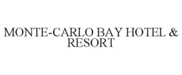 MONTE-CARLO BAY HOTEL & RESORT trademark