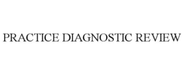 PRACTICE DIAGNOSTIC REVIEW trademark