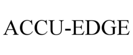 ACCU-EDGE trademark