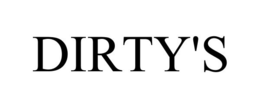 DIRTY'S trademark