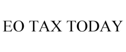 EO TAX TODAY trademark