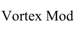VORTEX MOD trademark