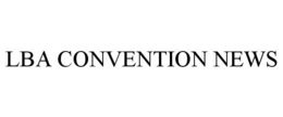 LBA CONVENTION NEWS trademark