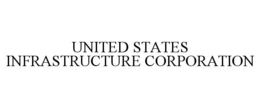 UNITED STATES INFRASTRUCTURE CORPORATION trademark