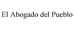 EL ABOGADO DEL PUEBLO trademark