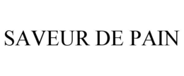 SAVEUR DE PAIN trademark