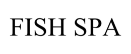 FISH SPA trademark