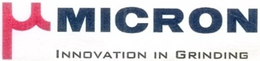 µ MICRON INNOVATION IN GRINDING trademark