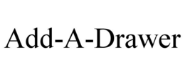 ADD-A-DRAWER trademark