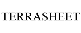 TERRASHEET trademark