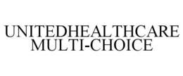 UNITEDHEALTHCARE MULTI-CHOICE trademark