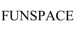 FUNSPACE trademark