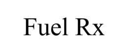 FUEL RX trademark