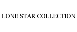 LONE STAR COLLECTION trademark