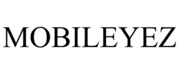 MOBILEYEZ trademark