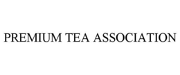 PREMIUM TEA ASSOCIATION trademark