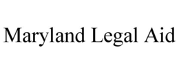 MARYLAND LEGAL AID trademark