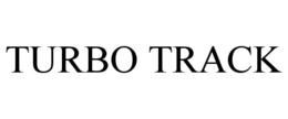 TURBO TRACK trademark