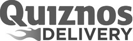 QUIZNOS DELIVERY trademark