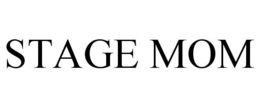 STAGE MOM trademark