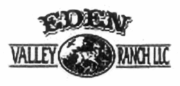 EDEN VALLEY RANCH, LLC trademark