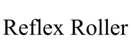 REFLEX ROLLER trademark