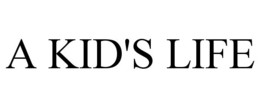 A KID'S LIFE trademark