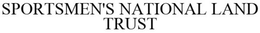 SPORTSMEN'S NATIONAL LAND TRUST trademark