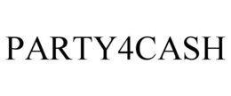 PARTY4CASH trademark