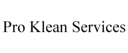 PRO KLEAN SERVICES trademark