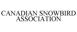 CANADIAN SNOWBIRD ASSOCIATION trademark