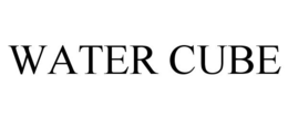 WATER CUBE trademark