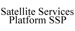 SATELLITE SERVICES PLATFORM SSP trademark