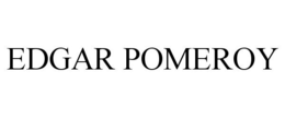 EDGAR POMEROY trademark