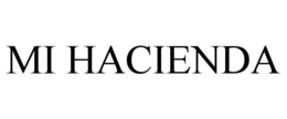 MI HACIENDA trademark