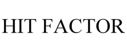 HIT FACTOR trademark