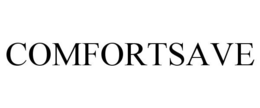 COMFORTSAVE trademark