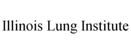ILLINOIS LUNG INSTITUTE trademark