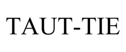 TAUT-TIE trademark