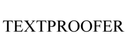 TEXTPROOFER trademark