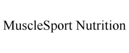 MUSCLESPORT NUTRITION trademark