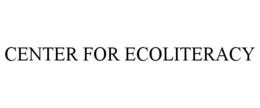 CENTER FOR ECOLITERACY trademark