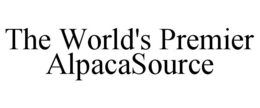 THE WORLD'S PREMIER ALPACASOURCE trademark