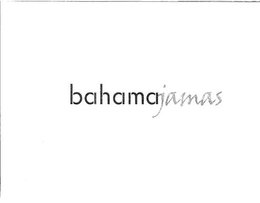 BAHAMAJAMAS trademark