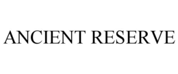 ANCIENT RESERVE trademark
