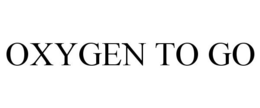 OXYGEN TO GO trademark