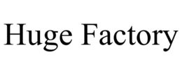 HUGE FACTORY trademark